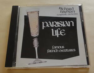 Richard Hayman Syimphonic Orchestra / パリの生活～フランス序曲秘曲集 Parisian Life CD リチャードヘイマン オペラオペレッタ