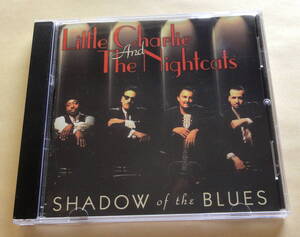 Little Charlie And The Nightcats / Shadow Of The Blues CD electric blues & swing　エレクトリックブルーススウィング