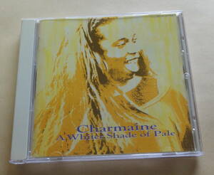 シャーメイン　/ 青い影 A Whiter Shade of Pale Charmaine CD 　レゲエ ラヴァーズロック ダンスホール Reggae Dancehall Sister