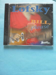 【送料112円】【新品未開封】 CD 4183 Lorne Lofsky Bill, Please
