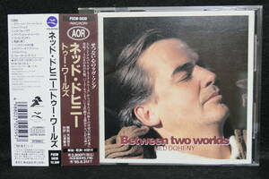  ★同梱発送不可★中古CD / ネッド・ドヒニー / NED DOHENY / トゥー・ワールズ / BETWEEN TWO WORLDS 