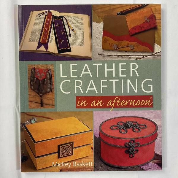 ★革のクラフト 手芸本■送料無料■レザークラフティング Leather Crafting in an Afternoon ■ARTBOOK_OUTLET■K2-180