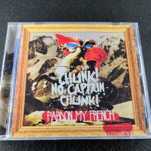 43-20【輸入】Pardon My French CHUNK NO,CAPTAIN CHUNK チャンク・ノー・キャプテン・チャンク