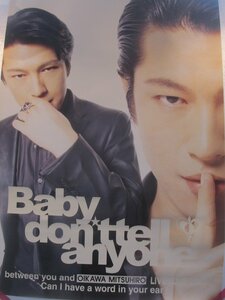 2303MK●ポスター「及川光博 Baby don't tell anyone. LIVE TOUR 2000/誰にも言っちゃダメだよ…。」●サイズ：約73cm×51.5cm