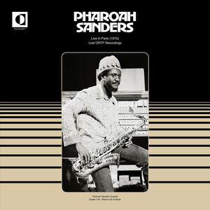 新品 LP ★ ファラオ・サンダース Live In Paris 1975 Lost ORTF Recordings ★ レコード アナログ Pharoah Sanders