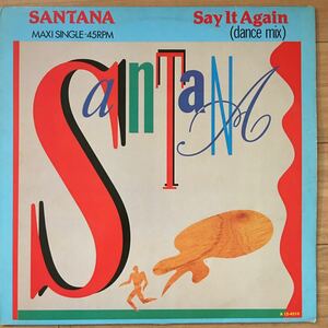 12’ Santana-Say It Again