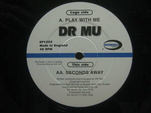 DR. MU / PLAY WITH ME ◆X994NO◆12インチ