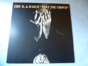 Eric B. & Rakim / Move The Crowd 試聴可 12 名曲 ブレイクビーツHIPHOP Democratic 3 Beatmix & The Wild Bunch Remix 収録