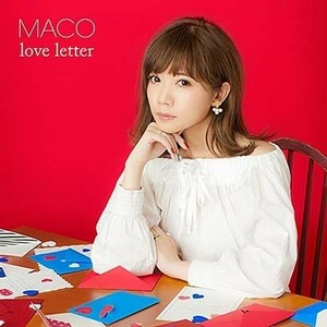 【CD】MACO『 love letter 』You Tube 再生回数6,000万回☆MACO待望のセカンド・フル・アルバム ！#3