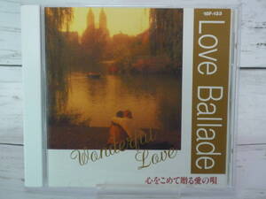 CD　ラヴ・バラード・すてきな恋　Love Ballade～wonderful love 「アンチェインド・メロディ」「ムーン・リバー」他、全18曲収録　　C532