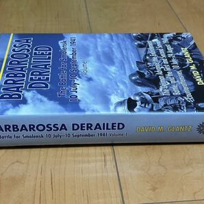 洋書：Barbarossa Derailed: The Battle For Smolensk 10 July - 10 September 1941 Volume 1 - David Glantzの画像2