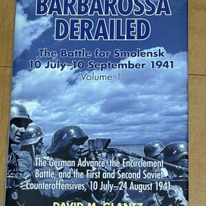 洋書：Barbarossa Derailed: The Battle For Smolensk 10 July - 10 September 1941 Volume 1 - David Glantzの画像1