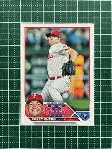 ★TOPPS MLB 2023 SERIES 1 #28 COREY KNEBEL［PHILADELPHIA PHILLIES］ベースカード「BASE」★