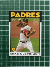 ★TOPPS MLB 2021 SERIES 1 #86B-63 MIKE CLEVINGER［SAN DIEGO PADRES］インサートカード「1986 TOPPS BASEBALL 35th ANNIVERSARY」★_画像1