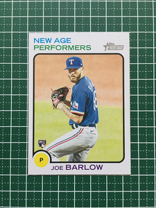 ★TOPPS MLB 2022 HERITAGE #NAP-24 JOE BARLOW［TEXAS RANGERS］インサートカード「NEW AGE PERFORMERS」ルーキー「RC」★