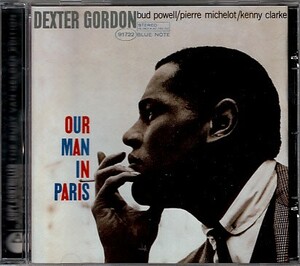 【DEXTER GORDON/OUR MAN IN PARIS】 BLUE NOTE/CD