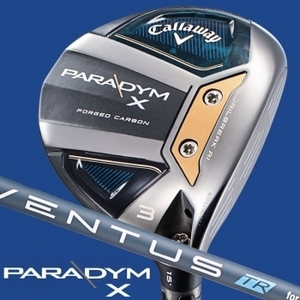 ★☆激安新品☆★ PARADYM X フェアウェイ 3W 15° VENTUS TR 5 for Callaway (R) パラダイム ベンタス