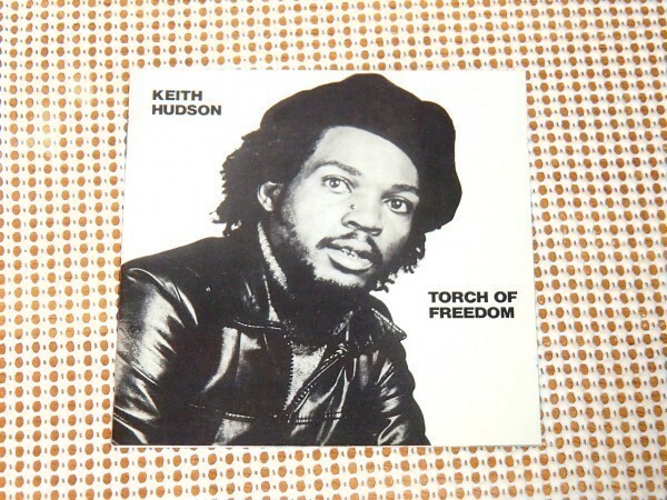 廃盤 Keith Hudson キース ハドソン Torch Of Freedom /ショウケーススタイル ダブも素晴らしい好盤 Chinna Smith Robbie Shakespeare 等