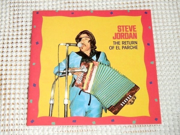 廃盤 Steve Jordan スティーヴ ジョーダン The Return Of El Parche / Rounder / テックス メックス アコーディオン / CDR仕様(公式盤)