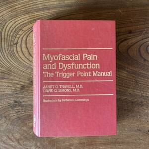 E ＜ Myofascial Pain and Dysfunction The Trigger Point Manual ＞