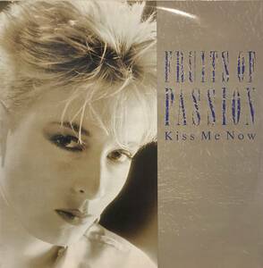 【12'】Fruits Of Passion / Kiss Me Now