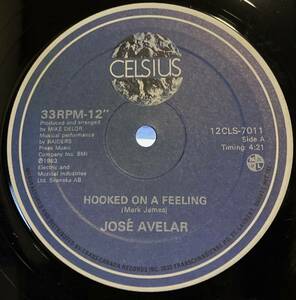 【12'/ウガ・チャカ カバー】Jose Avelar / Hooked On A Feeling ☆ カナディアン DISCO