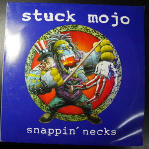 アナログ ● 輸入盤～Stuck Mojo Snappin' Necks レーベル:Century Media 77088-1