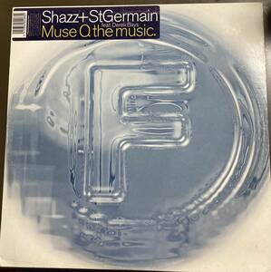 shazz+stgermain ☆muse q the music　レコード　ハウス