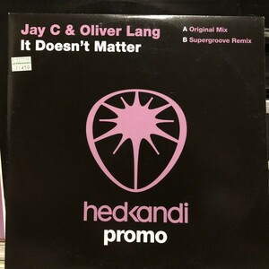 Jay C & Oliver Lang / It Doesn't Matter