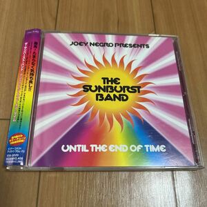 The Sunburst Band / Until The End Of Time - Village Again . Z Records . Joey Negro