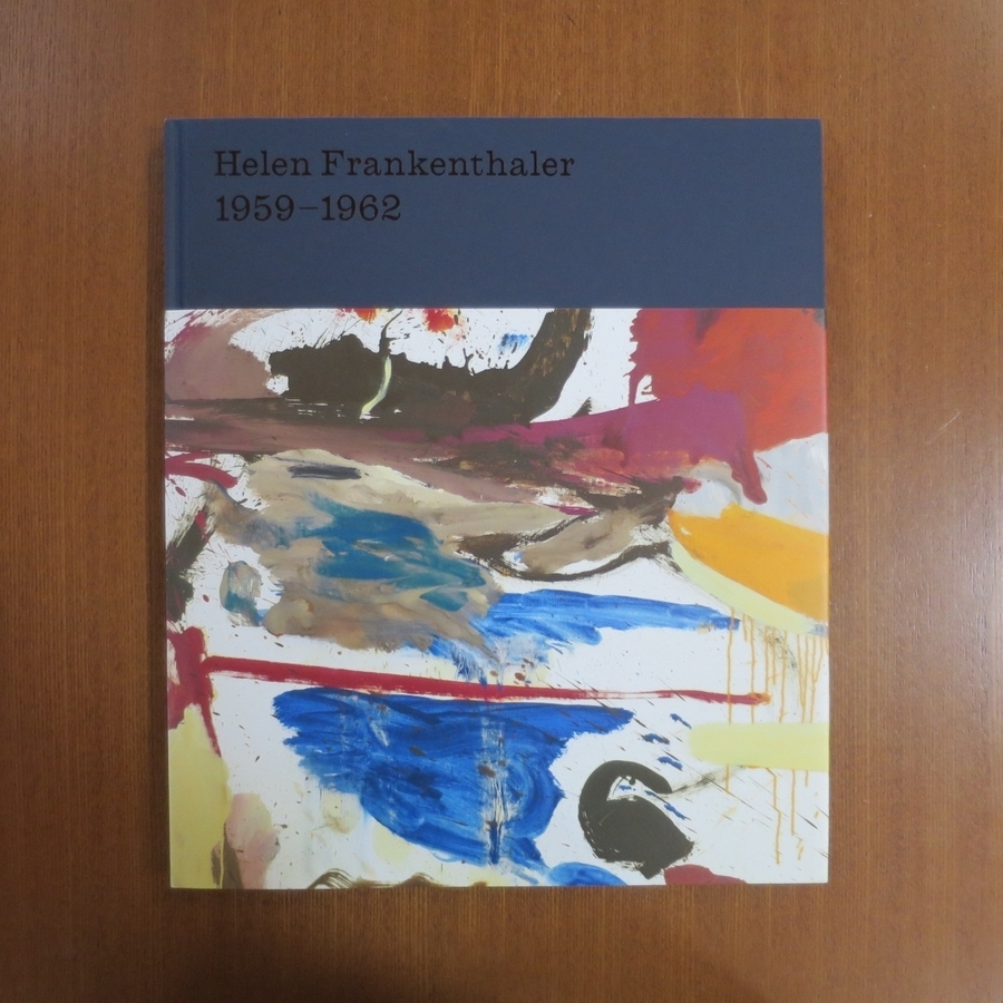 हेलेन फ्रैंकेंथलर कला संग्रह ■ बिजुत्सु टेको आर्ट शिंचो कैटलॉग एब्स्ट्रैक्ट पेंटिंग हेलेन फ्रैंकेंथलर एब्स्ट्रैक्ट एक्सप्रेशनिज़्म के बाद 1959-1962, चित्रकारी, कला पुस्तक, संग्रह, कला पुस्तक