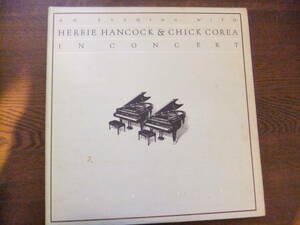 AN EVENING WITH, HERBIE HANCOCK & CHICK COREA / IN CONCERT 2LP PC2 35663