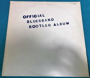 LP●The Blues Band / The Blues Band Official Bootleg Album UK盤 BBBP 101 パブロック PUB ROCK