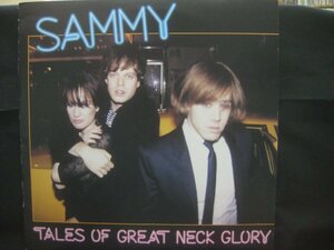 サミー / Sammy / Tales Of Great Neck Glory ◆LP6847NO BRPP◆LP