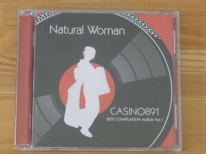 CASINO891　カジノ891 CDアルバム　Natural Woman