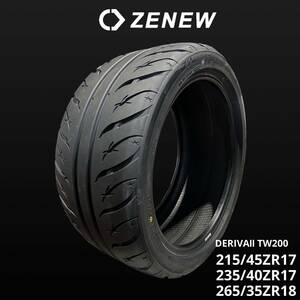 ZENEW 215/45ZR17 215/45/17 215/45R17 DERIVAⅡ TW200 ドリフト タイムアタック ゼニュー 