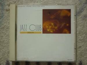 EXCELLENT　SOUND　SELECTION　JAZZ　CLUB　VOL．6　全16曲　送料180円