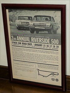 1964 U.S.A. '60s 雑誌広告 額装品 2nd ANNUAL RIVERSIDE 500 // 検索用 シボレー インパラ NASCAR フォード ギャラクシー