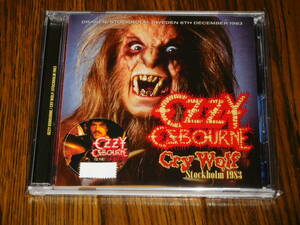 未開封新品 OZZY OSBOURNE / CRY WOLF: STOCKHOLM 1983 初回ナンバリングステッカー付 ZODIAC Jake E Lee Carmine Appice Don Airey 