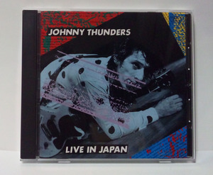 [日本盤] ジョニー・サンダース ライヴ・イン・ジャパン ●Johnny Thunders Live In Japan ニューヨークドールズ New York Dolls