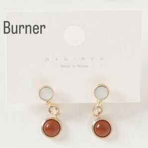 Burner イヤリング ピアス アクセサリー