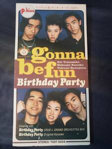 Gonna Be Fun 　Birthday Party　ポンキッキーズ