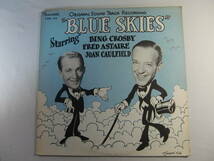 O.S.T. Blue Skies ブルー・スカイ - Bing Crosby ビング・クロスビー - Fred Astaire - フレッド・アステア - Joan Caulfield -_画像1