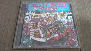 ヘビー メタル ホーンズ　Heavy Metal Horns　ホーンズ イン ザ ハウス　Horns In The House　CD　中古