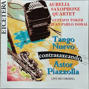 (C26H)☆美品/オーレリア・サクソフォン四重奏団/The Aurelia Saxophone Quartet/Tango Nuevo Contrasaxeando☆