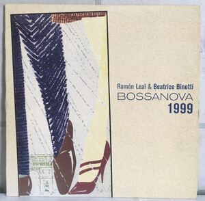 Spain盤 LPレコード / Ramon Leal & Beatrice Binotti - BOSSANOVA 1999 / ボサノバ ラテン / マルコス・ヴァーリ /