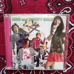 HIGH and MIGHTY COLOR／ 参