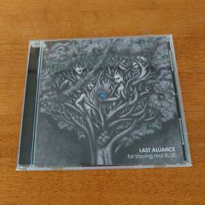 LAST ALLIANCE / for staying real BLUE. 通常盤 【CD】