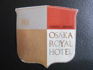  hotel label # Osaka Royal hotel #1960's