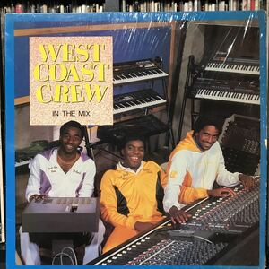 West Coast Crew / In The Mix USオリジナル盤LP